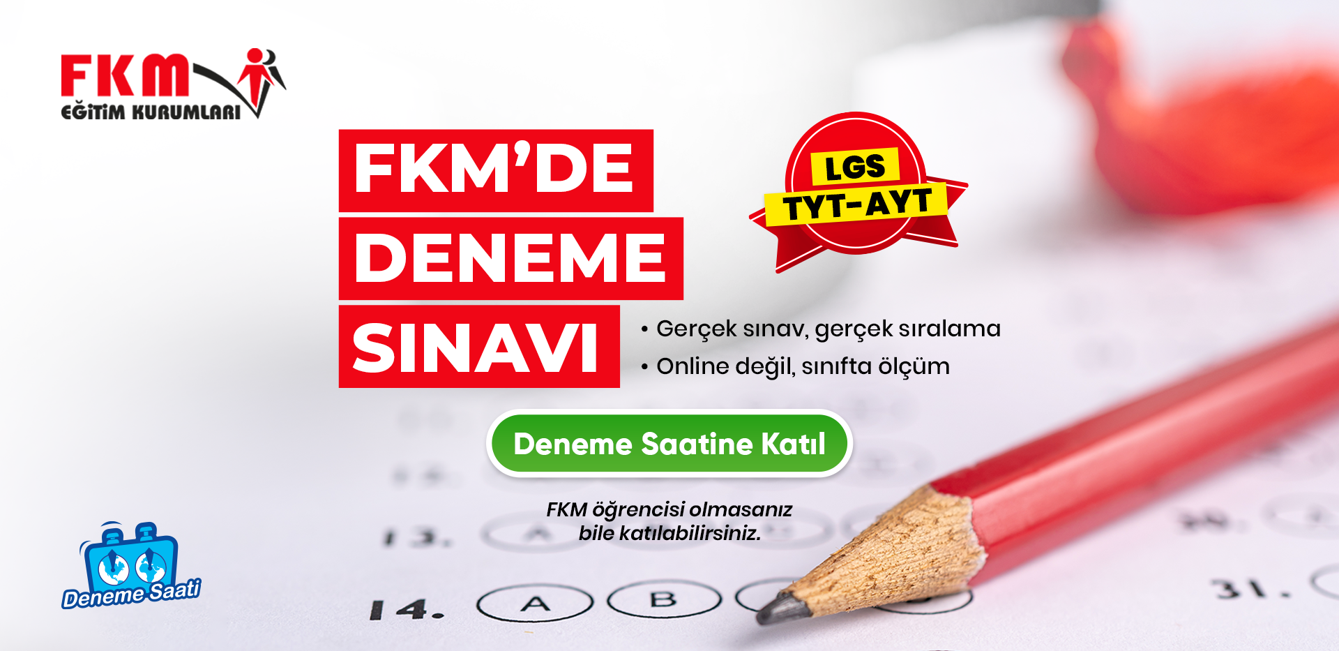 Deneme Saati - FKM Eğitim Kurumları